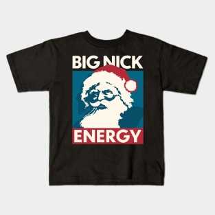 big nick energy st nick - Christmas Funny Kids T-Shirt